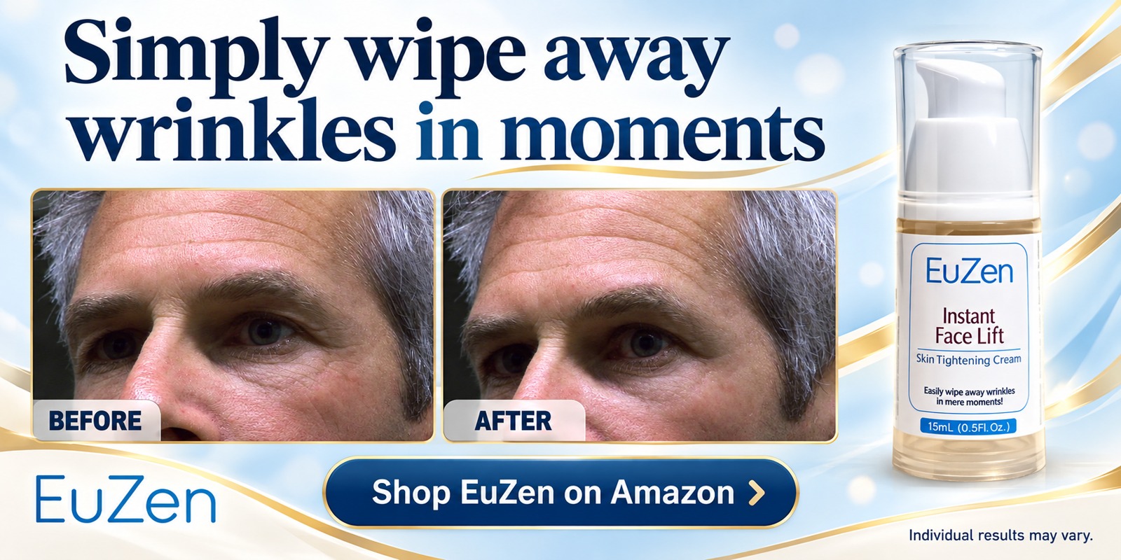 EuZen Instant Face Lift before-and-after promotion, man, original design